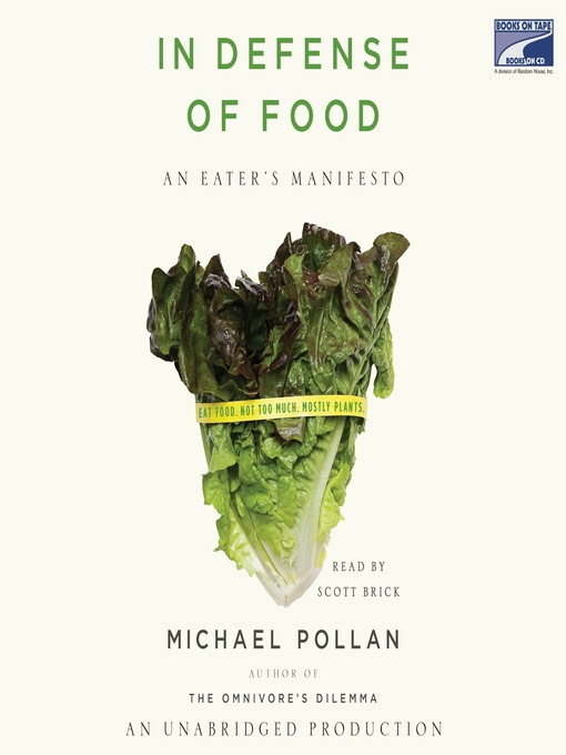 Title details for In Defense of Food by Michael Pollan - Available